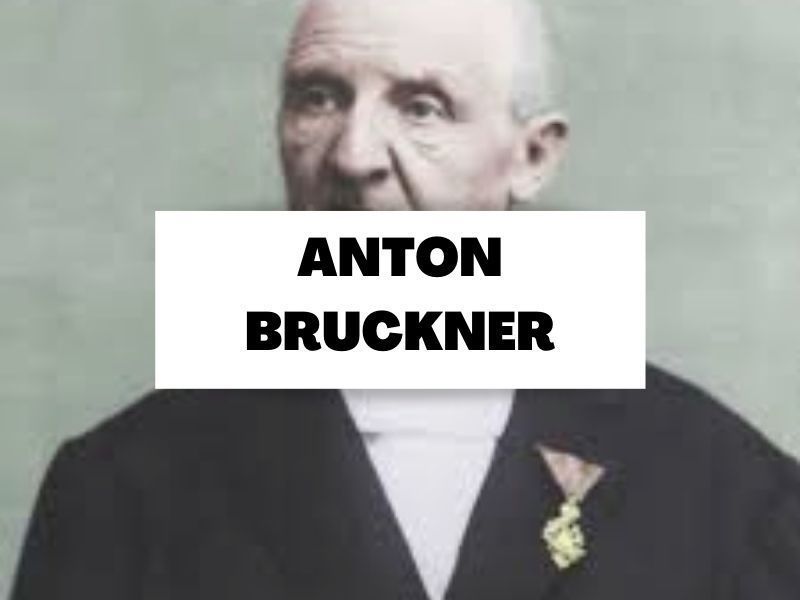 Anton Bruckner (1824-1896): El alemán bonachón